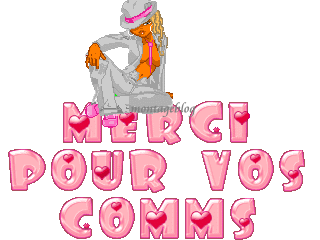 merci pour vos comms