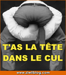 la tete dan le cul