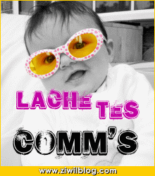 lache tes comm's